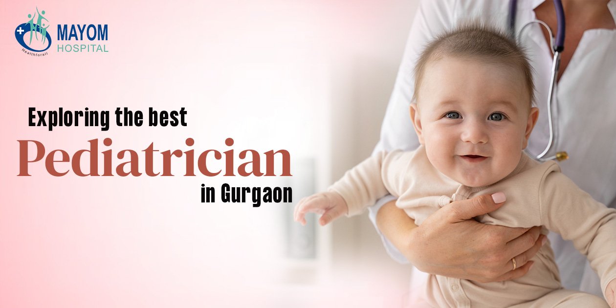Best Pediatrician in Gurgaon.jpg